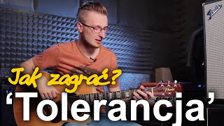 Jak zagrać na gitarze quotTOLERANCJAquot NA MIŁY BÓG  STANISŁAW SOYKA  Zagrywka 49 [upl. by Reeves600]