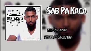 Sab Pa Kaga Soncent by Yannick Martins [upl. by Turnheim271]