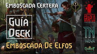 Gwent Emboscada Certera  Emboscada Ã‰lfica  Scoiatael [upl. by Notsyrb]