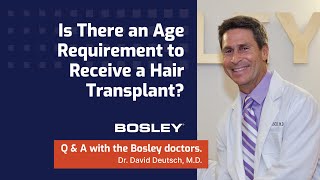 Is There an Age Requirement to receive a Hair Transplant [upl. by Strenta832]