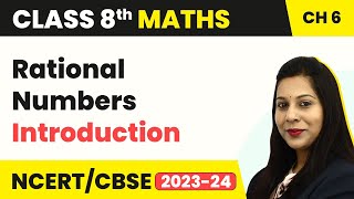 Rational Numbers  Introduction  Class 8 Maths [upl. by Aretse]