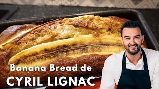 Banana Bread de Cyril Lignac  Recette facile et rapide [upl. by Poore]