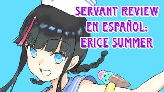 FGO Servant Review En español Erice Summer Avenger 4 [upl. by Grant]