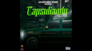 CELESTIA  Capsuliando Video Oficial [upl. by Nodnalb841]