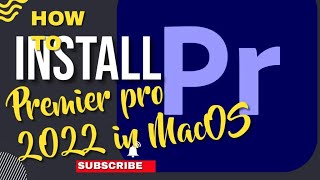 How to Install Adobe premiere pro in MacbookPro in 2023 [upl. by Nirat70]