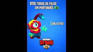 TODAS AS FALAS DO OTIS EM PORTUGUÊS 🇧🇷 brawlstars shorts Shortsvirais otis otisbrawlstars [upl. by Kalli]