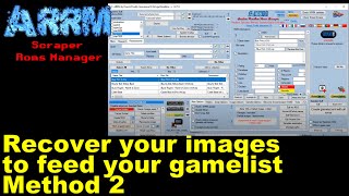 ARRM  How to retrieve the existing images to feed your gamelist Method 2 [upl. by Polik]