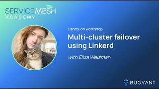 Multicluster failover using Linkerd [upl. by Acyssej808]