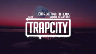 San Holo vs Kanye West  Lights Nitti Gritti Remix [upl. by Aleyam]