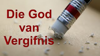 Die God van Vergifnis  Chris Van Niekerk  31032024 [upl. by Selmner987]