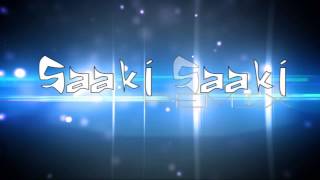 Saaki Saaki  Bollywood Hit Squad  Remix  Video  Lyrics  DJ Chantz  MC Bobkat [upl. by Oloap]