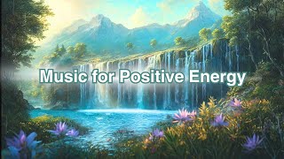 GOOD MORNING MUSIC  Positive Feelings and Energy Calm Music For MeditationHealing meditation songs [upl. by Shorter]