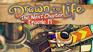 Lets Play Drawn to Life The Next Chapter  Episode 19  All systems GO [upl. by Kieran]