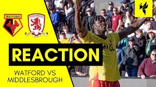 Watford 21 Middlesbrough  Match Reaction [upl. by Ecitsuj]