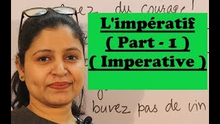 Limpératif Part1  How to form imperatives in French [upl. by Jane]