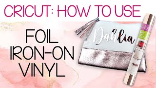 Cricut Tutorial How to use Cricut’s Foil IronOn Vinyl to make beautiful and easy makeup bags [upl. by Niatsirk]