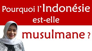 Pourquoi lIndonésie estelle musulmane [upl. by Ninel729]