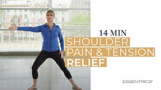 14 MIN Shoulder Pain amp Tension Relief Workout with Miranda EsmondeWhite  Essentrics [upl. by Karalee]