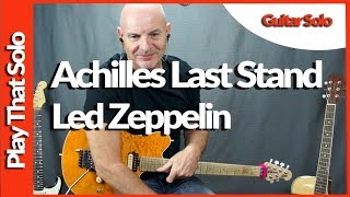 Led Zeppelin  Achilles Last Stand Guitar Lesson Tutorial  Solo [upl. by Iona]