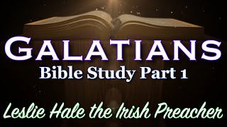 Galatians Bible Study  Part 1 [upl. by Analim43]