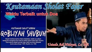 keutamaan sholat sunah sebelum subuh Ustadz Adi Hidayat  Inilah Waktu Terbaik agar Doa terkabul [upl. by Kyne]