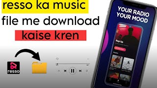 How To Download Resso Music To Your File with Live Proof resso [upl. by Errick]