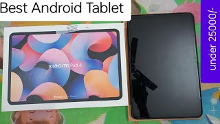 Best Performance on Android Tablet under 25k  xiaomi pad 6 review  MI PAD 6 better than IPAD 9 GEN [upl. by Yddeg613]