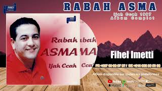 RABAH ASMA Ijah Ccah 1997 ALBUM COMPLET [upl. by Gabie]