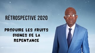 THÈME ASTU PRODUIT LES FRUITS DIGNES DE LA REPENTANCE EN 2020 [upl. by Zetram]