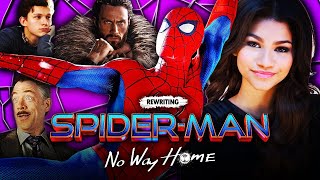 Rewriting SpiderMan No Way Home [upl. by Haek]