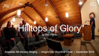 Hilltops Of Glory  Congregational Singing [upl. by Ingold433]