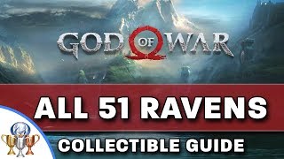 God of War  All 51 Odins Ravens Collectible Locations  Allfather Blinded Trophy [upl. by Aztiley249]