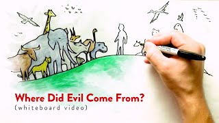 Where Did Evil Come From  Keilen Corner Whiteboard [upl. by Lissa]