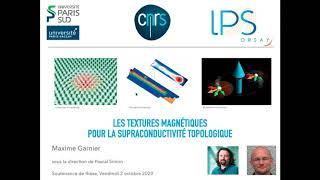 Maxime Garnier Soutenance de thèse quotLes textures magnétiques pour la supraconductivité topologiquequot [upl. by Rhett43]