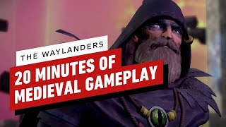 The Waylanders 20 Minutes of Medieval Gameplay [upl. by Picker]