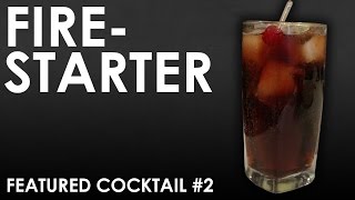 How to Make a Firestarter Cocktail  Featured Cocktail 2 [upl. by Lucania]