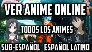 La Mejor Pagina Web para Ver Anime SubEspañol │ Todos Los Animes [upl. by Yrelav]