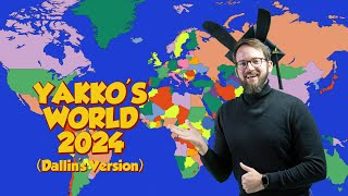 YAKKOS WORLD 2024 Dallins Version [upl. by Esinaej376]