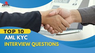 Top 10 AML KYC Interview Questions  Vskills [upl. by Encratia]