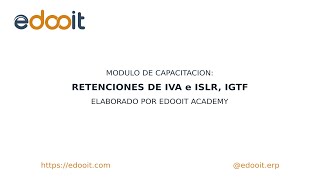 Retenciones del IVAISLR e IGTF desde nuestra solución en Odoo [upl. by Notrub]