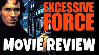 Excessive Force 1993  Comedic Movie Review [upl. by Annoed133]