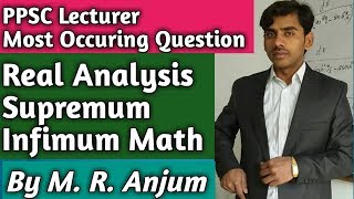 Lec01Real analysis Supremum and Infimum By M RiazDefinition of supremum [upl. by Nodal]