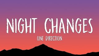 One Direction  Night Changes Lyrics [upl. by Lallage]