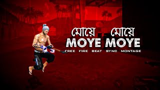 😂😂MOYE MOYE  মোয়ে মোয়ে  FREE FIRE VIRAL MONTAGE  BY SPHGaming mojemore MOYEMOYE [upl. by Irrep]