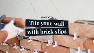 How To Tile With Brick Slips [upl. by Amirak955]