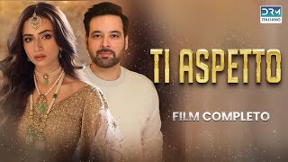 TI ASPETTO  Film COMPLETO in Italiano [upl. by Sulrac]