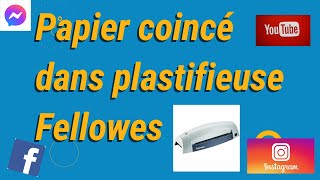 Papier coincé plastifieuse Fellowes [upl. by Abisha]