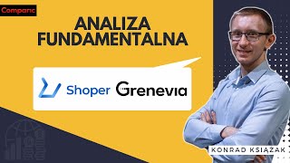 Shoper i Grenevia  analiza fundamentalna spółek z GPW  Konrad Książak [upl. by Tse]