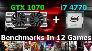 i7 4770  GTX 1070  Test In 12 Games [upl. by Lemar]