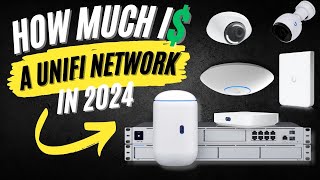 Cost of Building in a Unifi Network in 2024 [upl. by Randy]